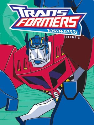 cover image of Transformers: Animated (2008), Volume 3